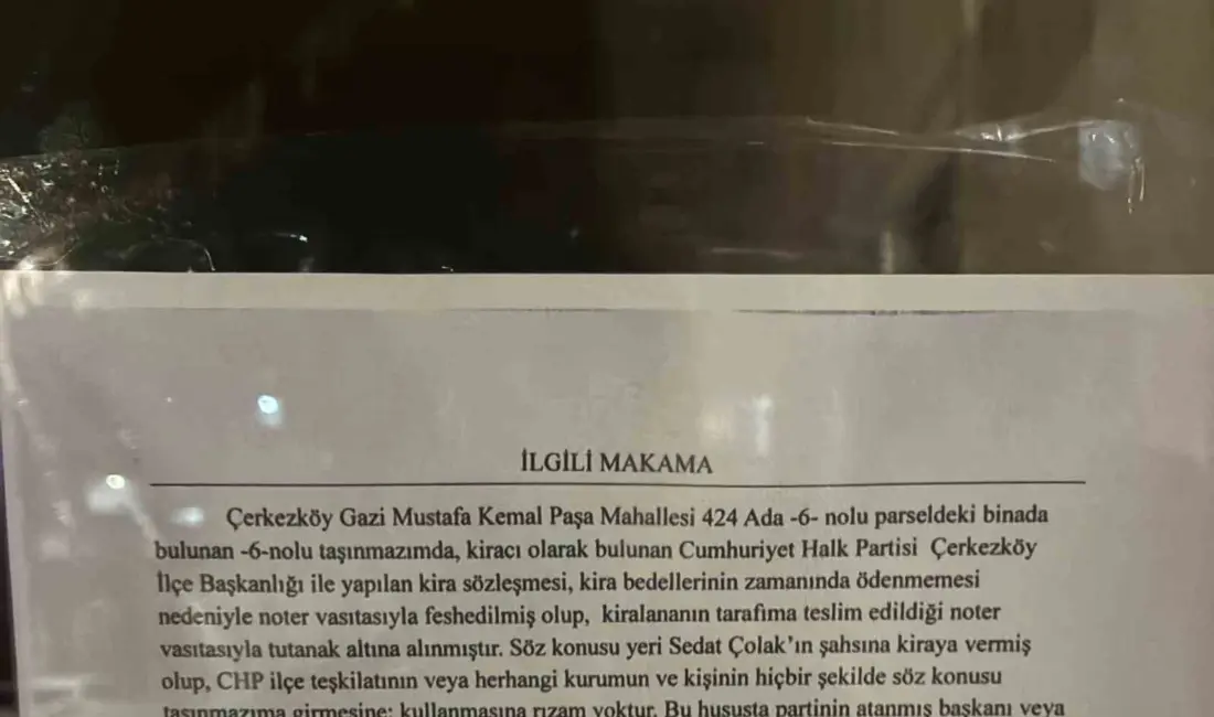 Cumhuriyet Halk Partisi Çerkezköy İlçe Teşkilatı’nda görevden alınan ilçe başkanı