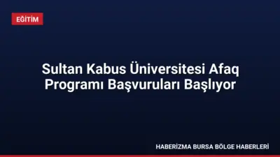 Sultan Kabus Üniversitesi, 2026-2027 akademik yılı Afaq Programı kapsamında uluslararası