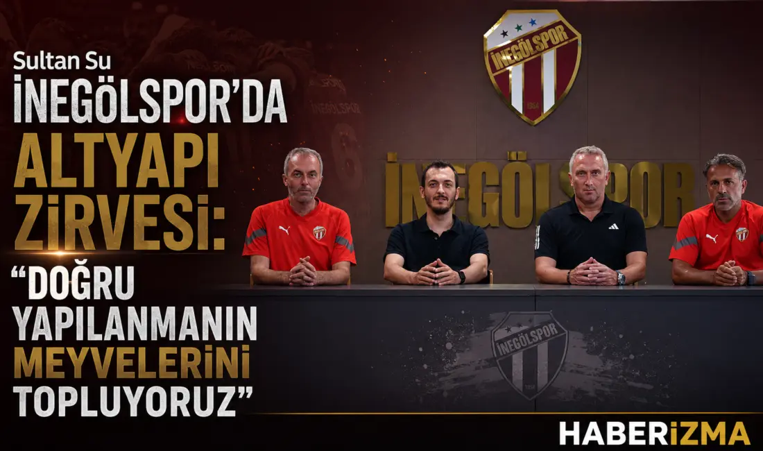 Sultan Su İnegölspor Altyapı Yönetimi ile Bursa'daki pilot takımı Bursa