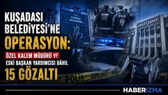 İstanbul Cumhuriyet Başsavcılığı tarafından Kuşadası Belediyesi ile bağlantılı "rüşvet" ve