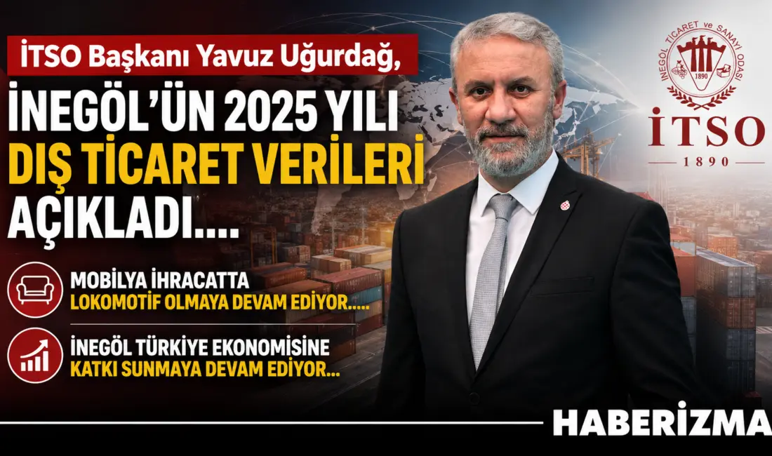 İnegöl Üretmeye, İhracat Yapmaya ve Türkiye Ekonomisine Katkı Sunmaya Devam