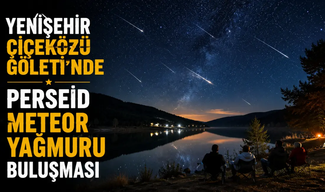 Bursa'nın Yenişehir Belediyesi, gökyüzünün en görkemli doğa olaylarından biri olan