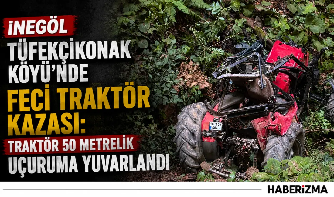 Bursa’nın İnegöl ilçesinde ormanlık alanda kontrolden çıkan traktör, yaklaşık 50
