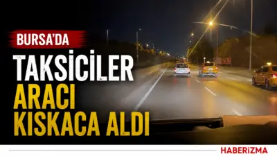 Bursa’da iki taksi şoförü, henüz bilinmeyen bir sebepten dolayı başka