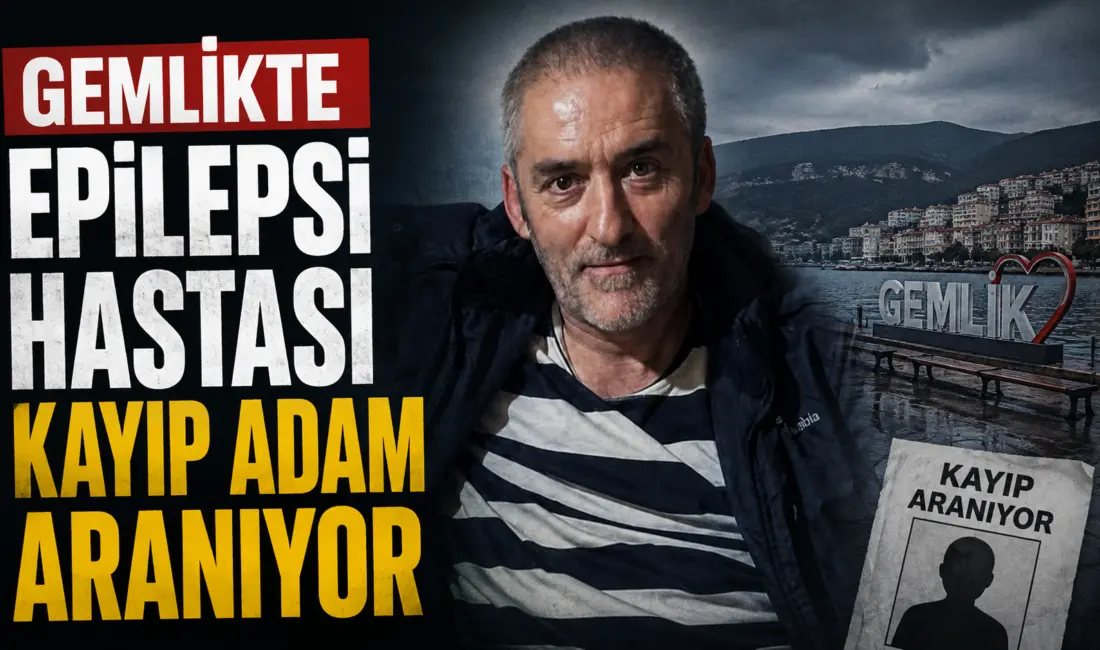 Bursa’nın Gemlik ilçesinde dün sabah saatlerinde kaybolan epilepsi hastası Ali