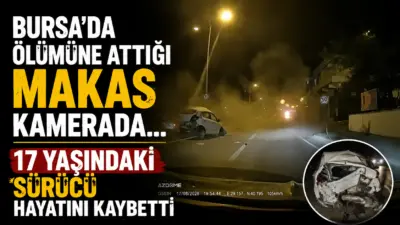 Bursa’da 17 yaşında direksiyon başına geçip makas atan ve kontrolden