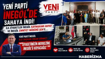 İnegöl’deki kuruluş çalışmalarını tamamlayan Yeni Parti İnegöl İlçe Başkanlığı, İlçe