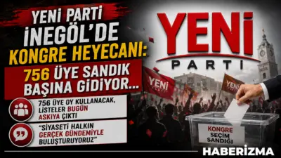 İnegöl’de teşkilatlanma çalışmalarını hızlandıran Yeni Parti İlçe Başkanlığı, 1. Olağan