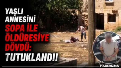 Şanlıurfa’nın Bozova ilçesinde 85 yaşındaki kadının oğlu tarafından sopa ile