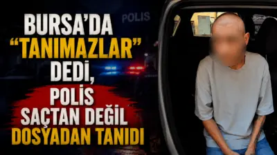 Bursa’da 20 yıl 8 ay 9 gün kesinleşmiş hapis cezasıyla