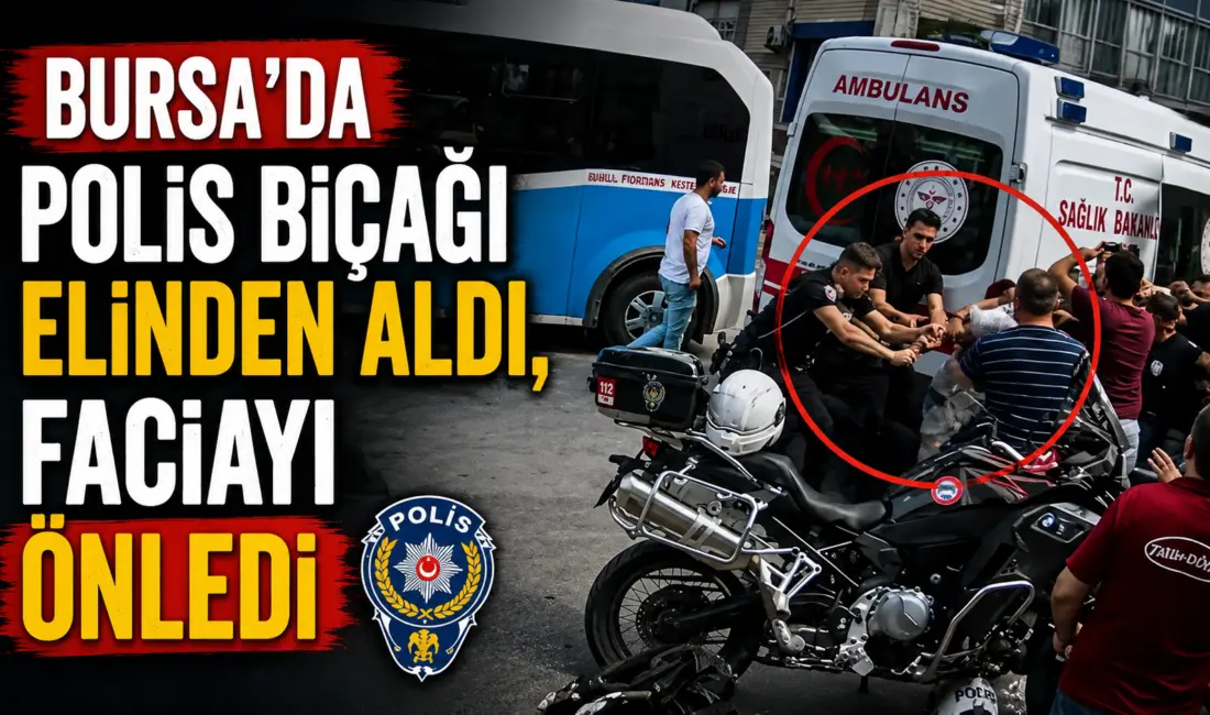 Bursa’da bir dükkan nedeniyle akrabalar arasında çıkan tartışma kısa sürede