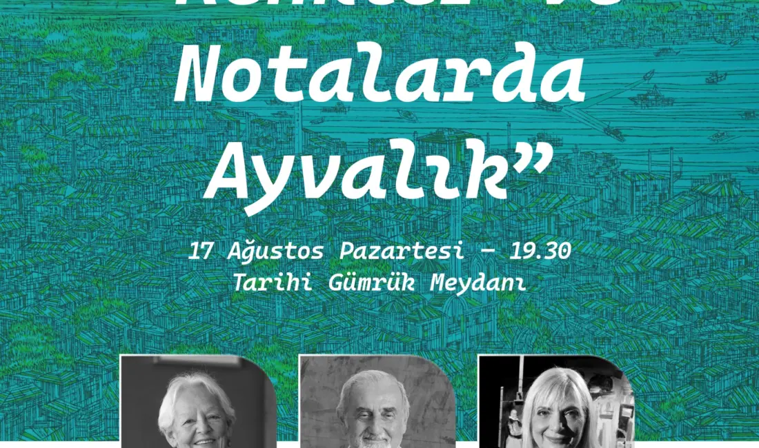 Ayvalık Belediyesi’nin “Küresel ve Çağdaş Kültür Sanat Açılımı” kapsamında Orhan