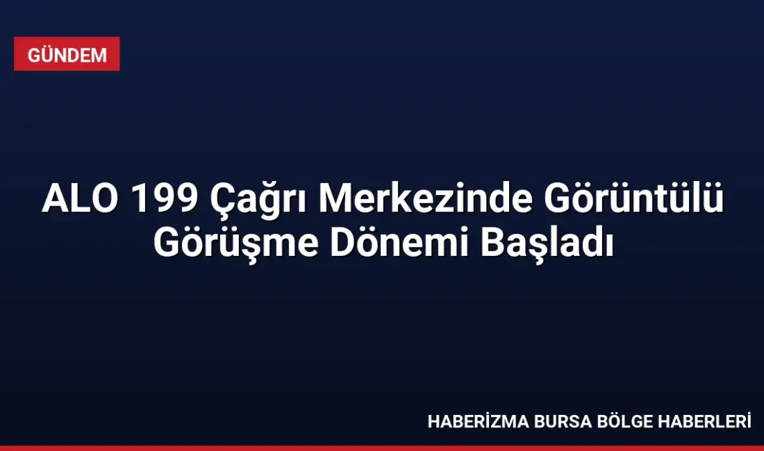 İçişleri Bakanı Mustafa Çiftçi, ALO 199 Çağrı Merkezi'ne yapay zekâ