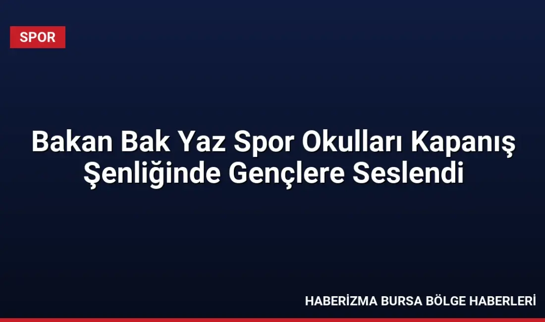 Gençlik ve Spor Bakanı Dr. Osman Aşkın Bak, 8 bin