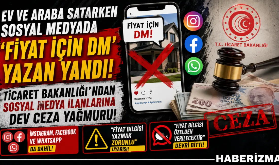Ev ve araba satarken sosyal medyada “Fiyat bilgisi için DM”