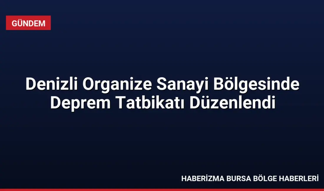 Denizli AFAD ekipleri, olası afetlere karşı hazırlık seviyesini artırmak amacıyla