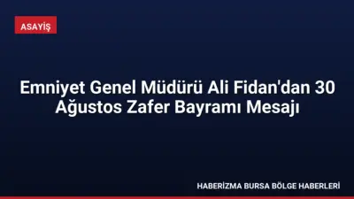 Emniyet Genel Müdürü Ali Fidan, 30 Ağustos Zafer Bayramı'nın 104.