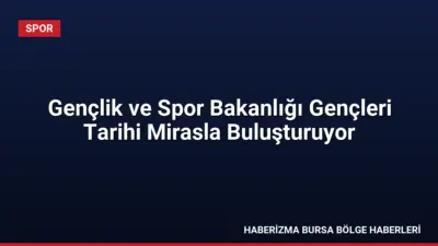 Gençlik ve Spor Bakanlığı, 2026 yılında binlerce genci Ahlat ve