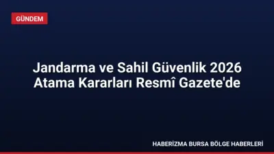 Jandarma ve Sahil Güvenlik Komutanlığı'nın 2026 yılı terfi ve atama