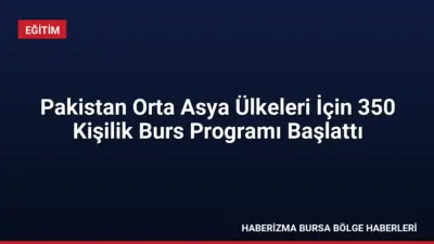 Pakistan Yükseköğretim Komisyonu, Orta Asya ve dost ülkelerden 350 öğrenciye