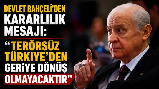 MHP Genel Başkanı Devlet Bahçeli, son dönemde kamuoyuna sunulan bazı