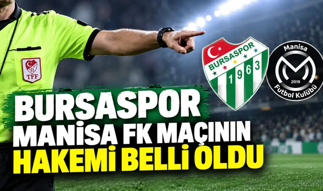 Trendyol 1. Lig'in 6. haftasında Bursaspor'un deplasmanda Manisa FK ile