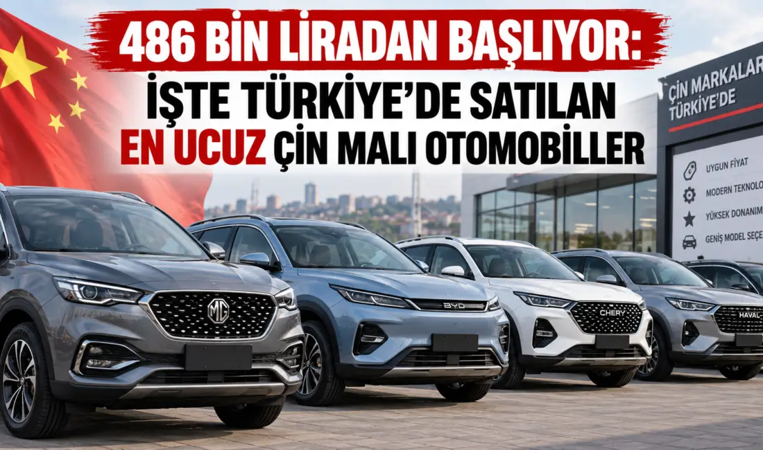 Türkiye otomotiv pazarında payını her geçen gün artıran Çin merkezli