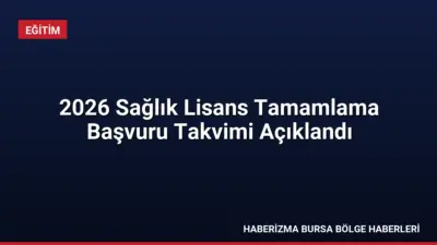 YÖK, 2026 sağlık lisans tamamlama başvurularının 21-28 Eylül tarihleri arasında