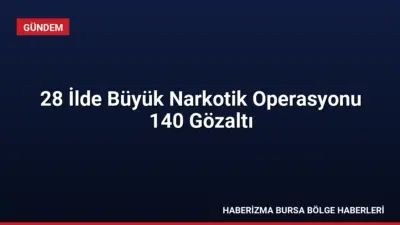28 ilde düzenlenen narkotik operasyonlarında 548 kg uyuşturucu ve yaklaşık