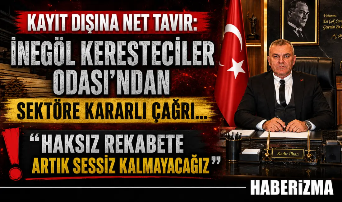 İnegöl Keresteciler Odası, ahşap ve kereste sektöründe haksız rekabete yol