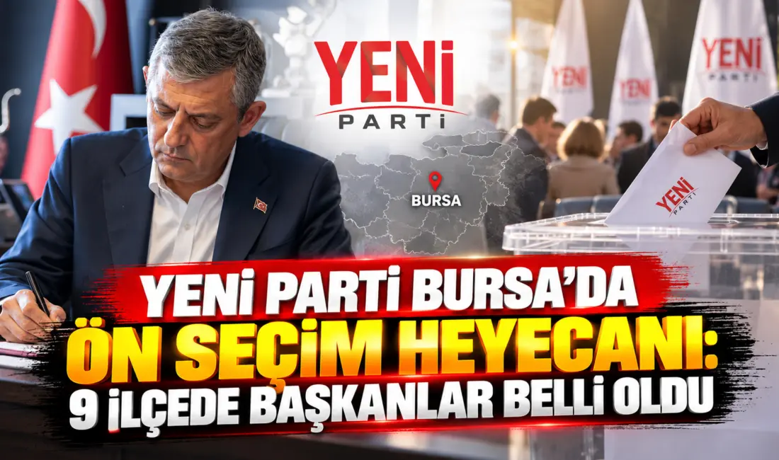YENİ Parti'nin delege vesayetini kaldırarak doğrudan üyelerin oylarıyla ilçe başkanlarını