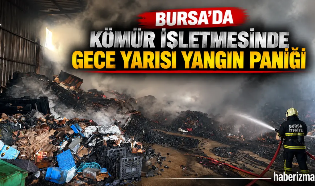 Bursa’da bir kömür işletmesinde gece saatlerinde çıkan yangın çok sayıda