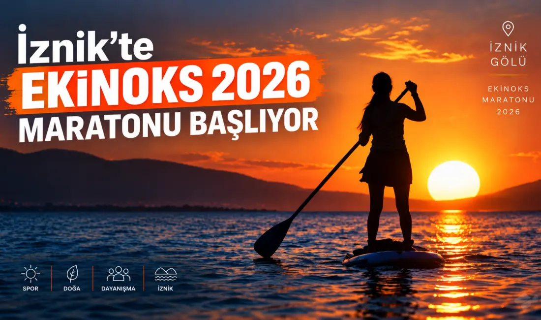 İznik Belediyesi tarafından düzenlenen Ekinoks 2026 Fotoğrafçılar Maratonu 18-21 Eylül