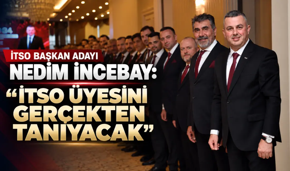İTSO Başkan Adayı Nedim İncebay, “Üyesini Tanıyan İTSO” projesini açıkladı.
