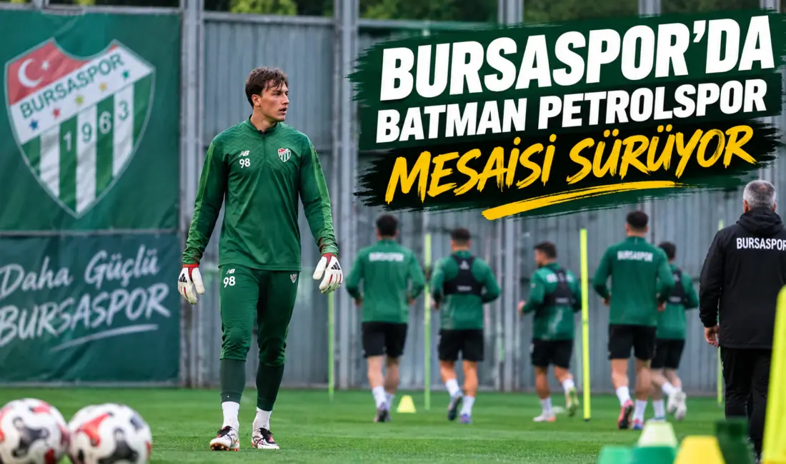 Ligin 8. haftasında deplasmanda Batman Petrolspor ile karşılaşacak olan Bursaspor,