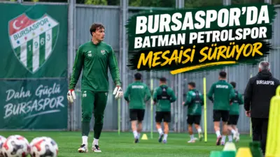 Ligin 8. haftasında deplasmanda Batman Petrolspor ile karşılaşacak olan Bursaspor,
