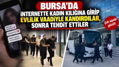 Bursa’da internet üzerinden evlilik vaadi ve eskort ilanlarıyla vatandaşları dolandırdığı,