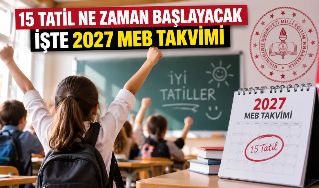 Millî Eğitim Bakanlığı (MEB), 2026-2027 eğitim-öğretim yılı çalışma takvimini yayımlayarak