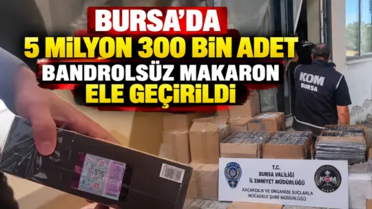 Bursa’da polis ekiplerinin tütün ve tütün mamulleri kaçakçılığına yönelik düzenlediği