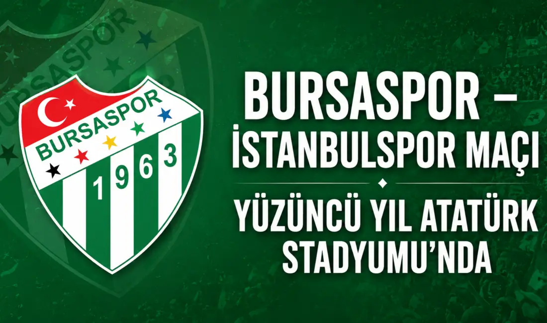 03 Eylül 2026 Perşembe günü saat 20.00’de Bursaspor, İstanbulspor A.Ş.