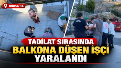 Bursa’da tadilat çalışması sırasında dengesini kaybeden işçi, dubleks dairenin balkonuna