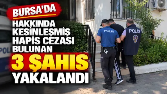 Bursa’nın İznik ilçesinde polis ekiplerince aranan şahıslara yönelik gerçekleştirilen çalışmalarda,