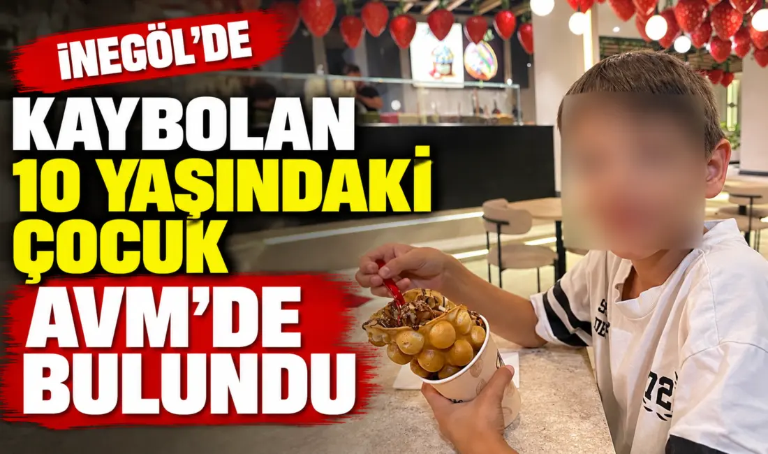 Bursa’nın İnegöl ilçesinde öğle saatlerinde kaybolan 10 yaşındaki çocuk, yapılan
