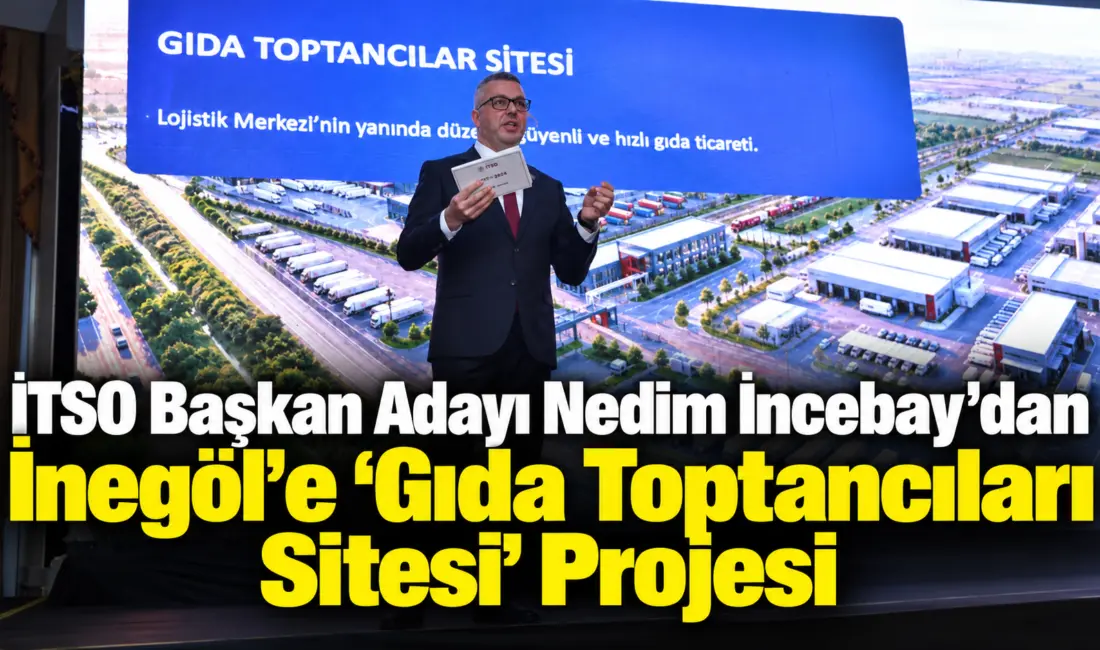 İTSO Başkan Adayı Nedim İncebay, “Hedef 2034” kapsamında hazırladıkları Gıda