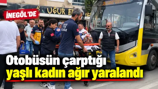 Bursa’nın İnegöl ilçesinde özel halk otobüsünün yayaya çarpması sonucu meydana