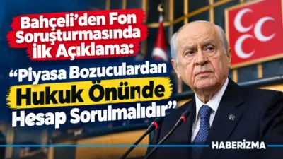 MHP Genel Başkanı Devlet Bahçeli, sermaye piyasalarını sarsan dev fon