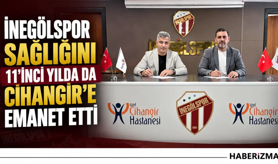 Sultan Su İnegölspor, sağlık sponsorluğunu üstlenen Özel İnegöl Cihangir Hastanesi