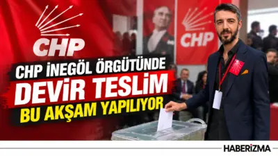 CHP İnegöl İlçe Başkanlığı'nda mutlak butlan kararı doğrultusunda gerçekleşen görevden