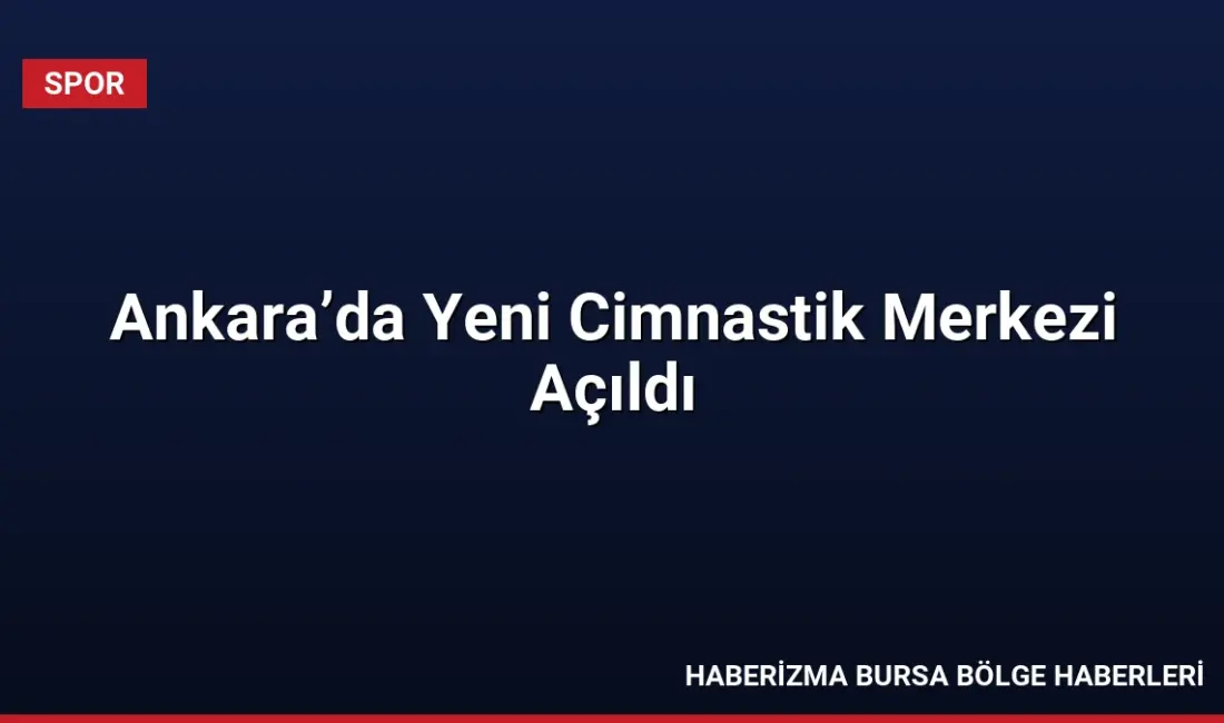 Gençlik ve Spor Bakanı Osman Aşkın Bak, Ankara Etimesgut'ta inşa