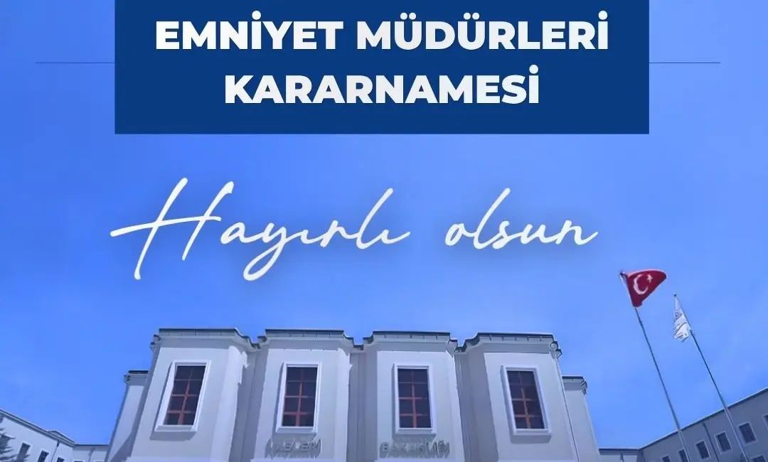 İçişleri Bakanı Mustafa Çiftçi, “Yeni atanan ve görev yerleri değişen
